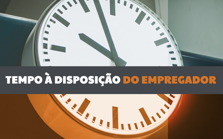 Reforma trabalhista: como fica o tempo à disposição do empregador?