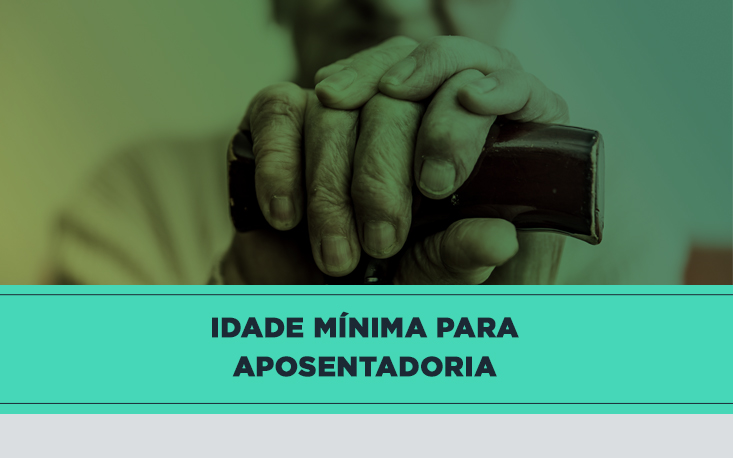 Reforma da Previdência Social: o que muda em relação à idade mínima para aposentadoria? Reforma da Previdência Social: o que muda em relação à idade mínima para aposentadoria?