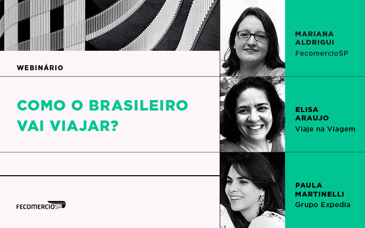 Como o brasileiro vai viajar a partir de agora? Reveja o webinário e conheça as expectativas dos turistas