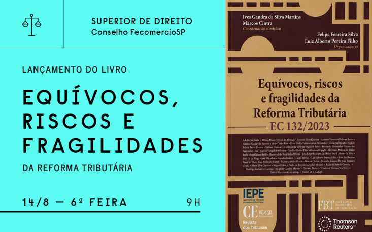 Com lan&ccedil;amento na FecomercioSP, livro detalha fragilidades da Reforma Tribut&aacute;ria