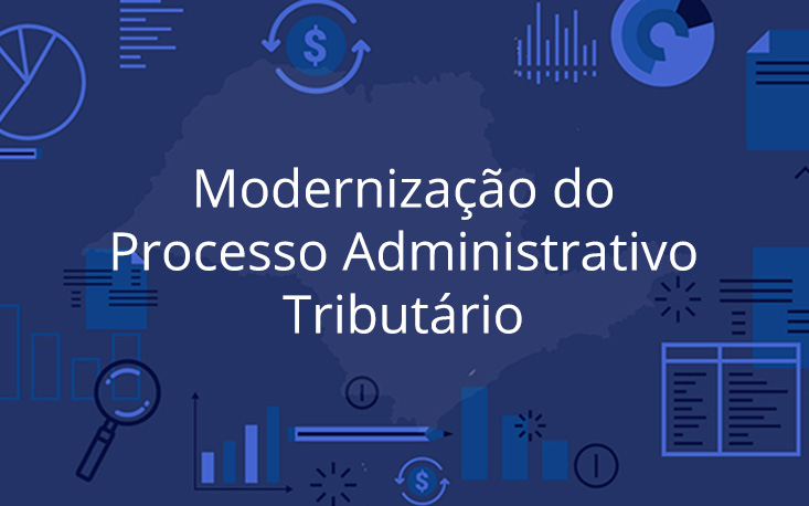 Entenda como a falta de moderniza&ccedil;&atilde;o no processo administrativo tribut&aacute;rio afeta a sua empresa
