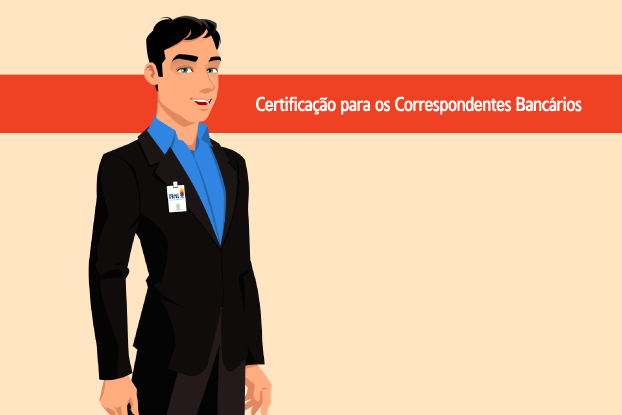Correspondentes bancários agora devem ter certificação obrigatória Correspondentes bancários agora devem ter certificação obrigatória