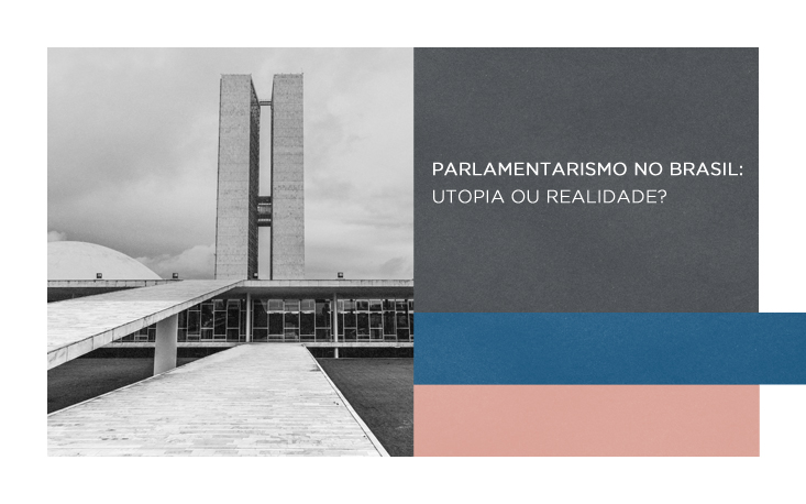 FecomercioSP realiza evento sobre parlamentarismo no Brasil