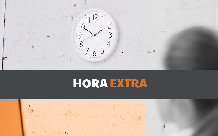 Reforma trabalhista: o que muda em relação às horas extras? Reforma trabalhista: o que muda em relação às horas extras?