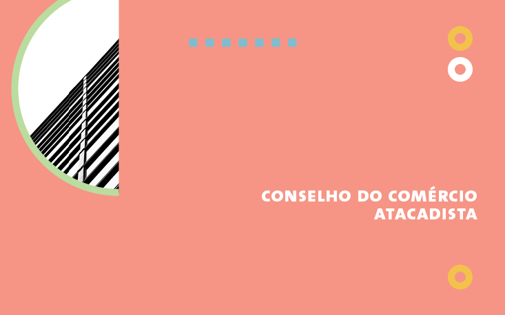 Conselho do Comércio Atacadista – Atuação 