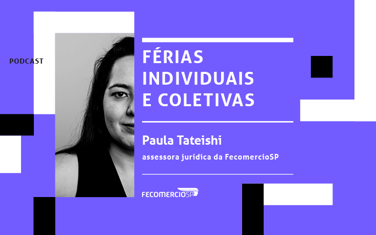 Ouça: especialista explica o que muda para conceder férias durante a pandemia Ouça: especialista explica o que muda para conceder férias durante a pandemia
