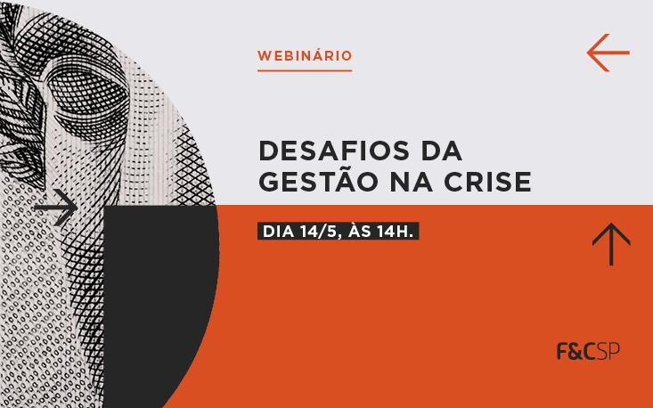 Como a sua empresa lida com os desafios da gestão dos negócios em tempos de crise?