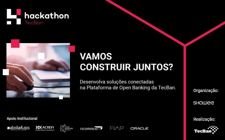 Participe do desafio Hackathon TecBan e encontre soluções para o Open Banking Participe do desafio Hackathon TecBan e encontre soluções para o Open Banking