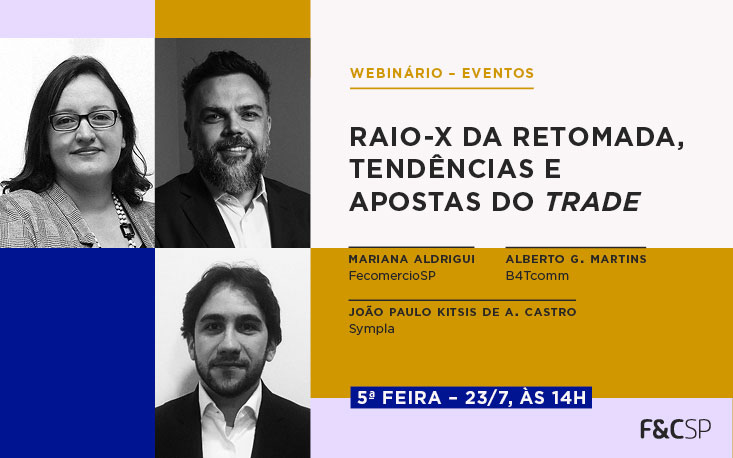 Eventos: webinário vai tirar dúvidas sobre retomada, novos formatos e tendências