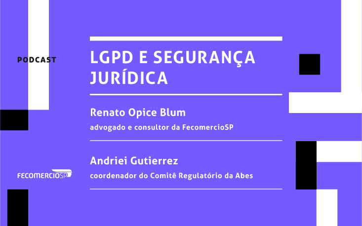 Saiba dos próximos passos da Lei Geral de Proteção de Dados Pessoais