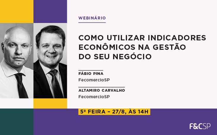 Webinário ensina a utilizar indicadores econômicos na gestão do próprio negócio e a prever tendências de mercado