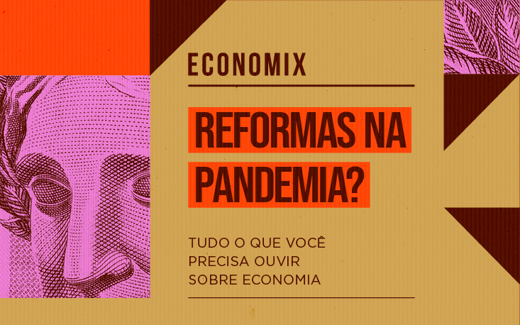 Entenda os riscos de fazer uma Reforma Tributária em meio à pandemia