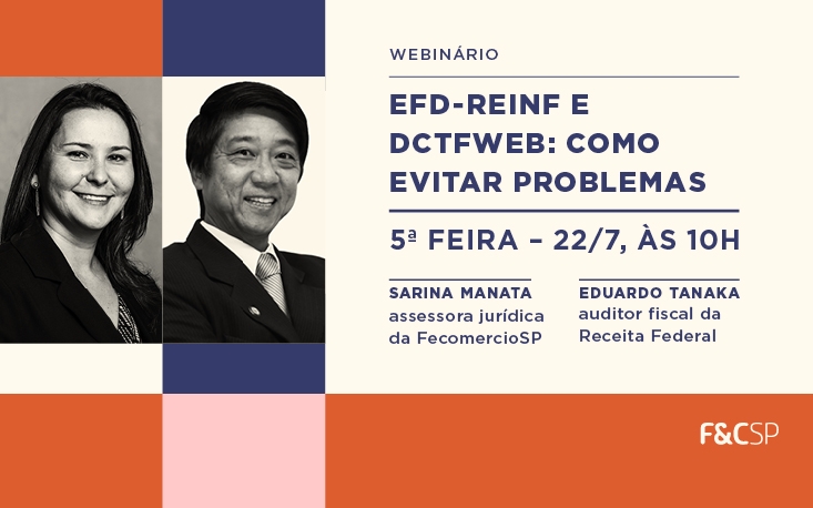 Saiba tudo sobre EFD-Reinf e DCTFWeb com dois especialistas no assunto