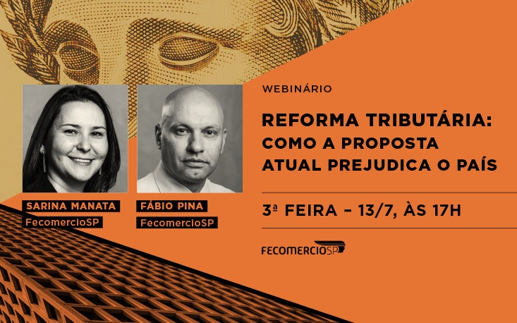 Webinário debate os problemas da segunda fase da Reforma Tributária proposta pelo governo federal Webinário debate os problemas da segunda fase da Reforma Tributária proposta pelo governo federal