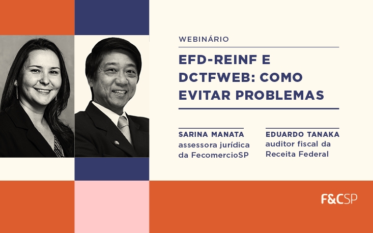 Siga as orientações para a entrega correta da EFD-Reinf e do DCTFWeb Siga as orientações para a entrega correta da EFD-Reinf e do DCTFWeb