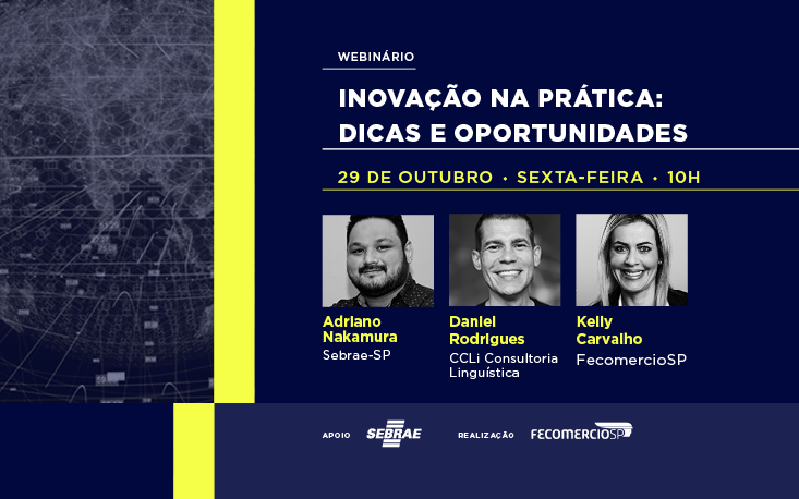 Webinário traz dicas e oportunidades para você inovar na sua empresa