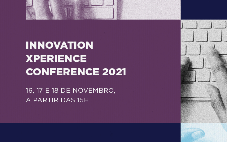 Participe da Innovation Xperience Conference e fique por dentro do futuro da economia digital