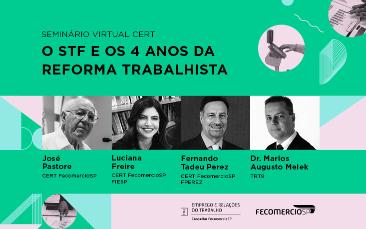 Defesa da Reforma Trabalhista no STF é fundamental para evitar destruição da lei