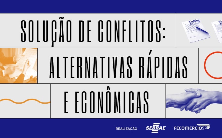 Previsão do uso de resolução de conflitos em contratos é estratégia fundamental para o negócio