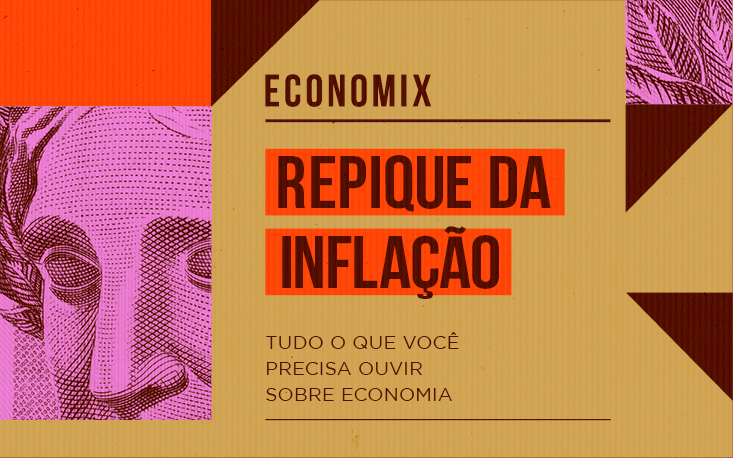 “Economix” analisa a subida de preços que preocupa o mercado 