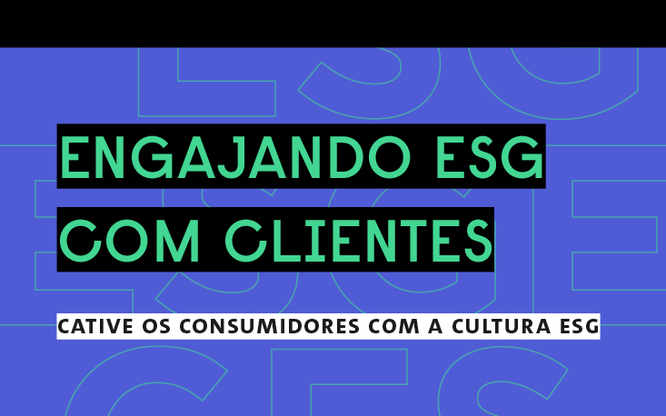 Comunique os resultados alcançados pela cultura ESG; baixe o nosso e-book Comunique os resultados alcançados pela cultura ESG; baixe o nosso e-book