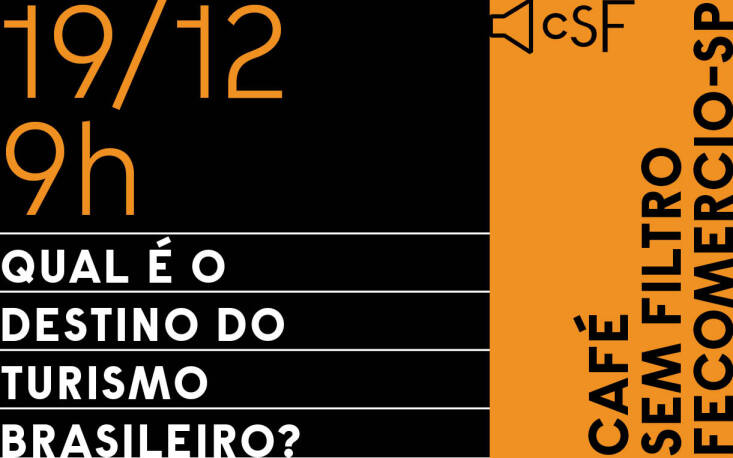 Café Sem Filtro: FecomercioSP discute perspectivas para o Turismo no dia 19; inscreva-se