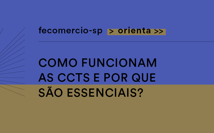 FecomercioSP Orienta: a importância da Convenção Coletiva de Trabalho