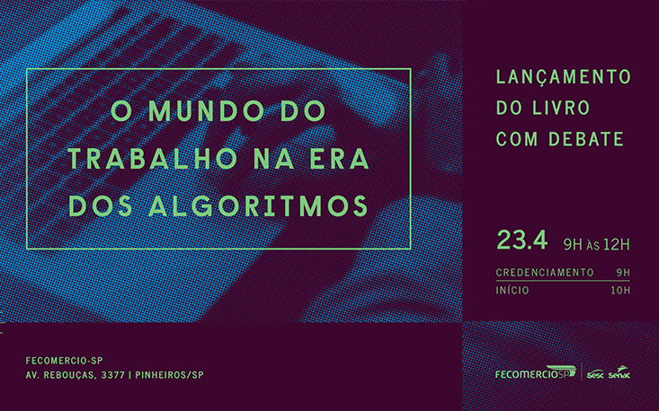 FecomercioSP lan&ccedil;a livro sobre o impacto dos algoritmos para a gest&atilde;o trabalhista