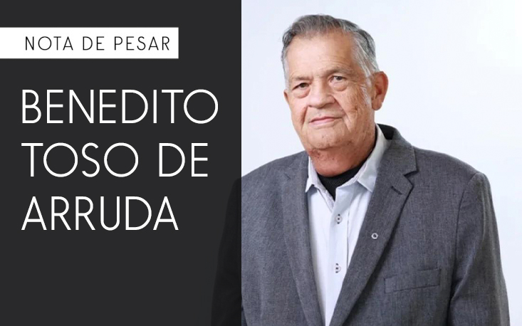 Nota de pesar pelo falecimento de Benedito Toso de Arruda